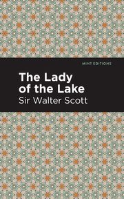 The Lady of the Lake, Scott Walter Sir