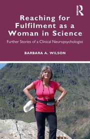 Reaching for Fulfilment as a Woman in Science, Wilson Barbara A.