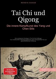 Tai Chi und Qigong, Saage - Deutschland Bendis A. I.