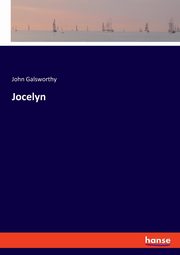 Jocelyn, Galsworthy John