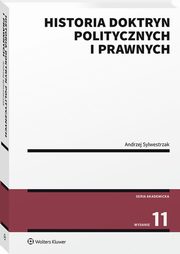 ksiazka tytu: Historia doktryn politycznych i prawnych autor: Sylwestrzak Andrzej
