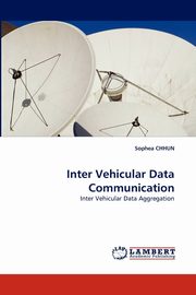 Inter Vehicular Data Communication, CHHUN Sophea