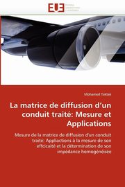 La matrice de diffusion d un conduit trait, TAKTAK-M