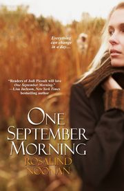 One September Morning, Noonan Rosalind