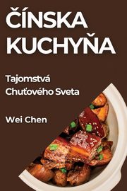 nska Kuchya, Chen Wei