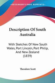 Description Of South Australia, Scott Theodore