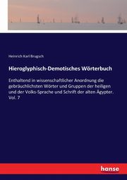 Hieroglyphisch-Demotisches Wrterbuch, Brugsch Heinrich Karl