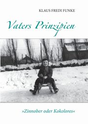 Vaters Prinzipien, Funke Klaus