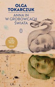 Anna In w grobowcach wiata, Tokarczuk Olga