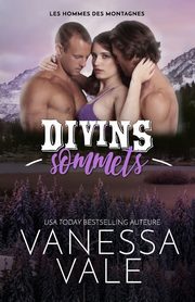 Divins sommets, Vale Vanessa