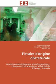 Fistules d'origine obsttricale, Collectif
