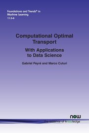 Computational Optimal Transport, Peyr Gabriel