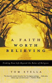 A Faith Worth Believing, Stella Tom