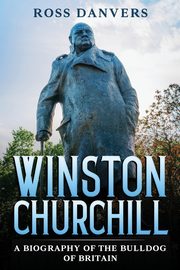 Winston Churchill, Danvers Ross
