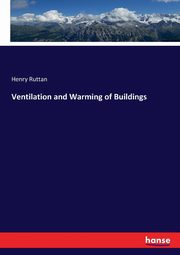 Ventilation and Warming of Buildings, Ruttan Henry