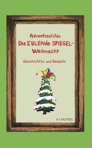 Adventsschilda, Mundil Renier-Frduman