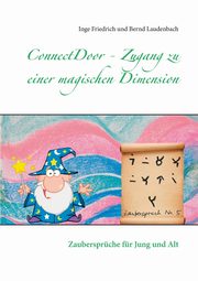 ConnectDoor - Zugang zu einer magischen Dimension, Friedrich Inge