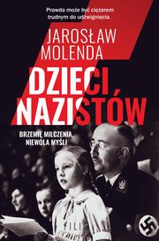 ksiazka tytu: Dzieci nazistw autor: Molenda Jarosaw