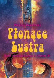 Ponce lustra, Popowski Maciej