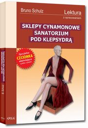 ksiazka tytu: Sklepy cynamonowe  Sanatorium pod Klepsydr autor: Schulz Bruno