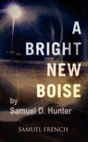 A Bright New Boise, Hunter Samuel D
