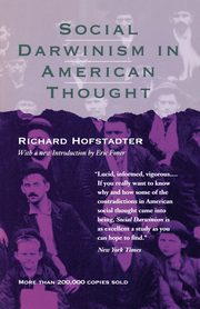 Social Darwinism in American Thought, Hofstadter Richard