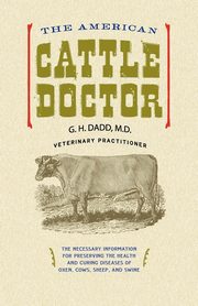 American Cattle Doctor, Dadd G. H.