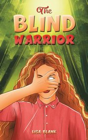The Blind Warrior, Blank Lisa
