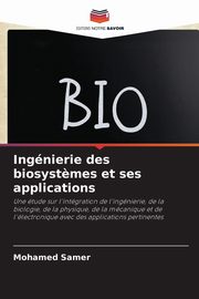 Ingnierie des biosyst?mes et ses applications, Samer Mohamed