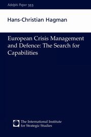 European Crisis Management and Defence, Hagman Hans-Christian