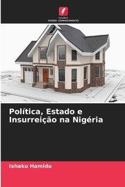 Poltica, Estado e Insurrei?o na Nigria, Hamidu Ishaku