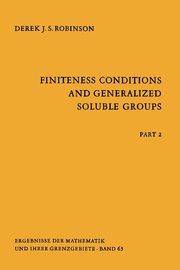Finiteness Conditions and Generalized Soluble Groups, Robinson Derek
