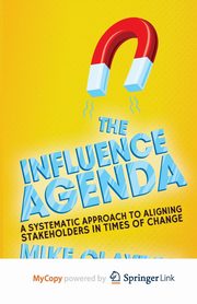 The Influence Agenda, Clayton M.