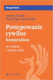 Postpowanie cywilne Kompendium z testami online, Zieliski Andrzej, Flaga-Gieruszyska Kinga