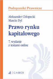 Prawo rynku kapitaowego z testami online, Chopecki Aleksander, Dyl Marcin