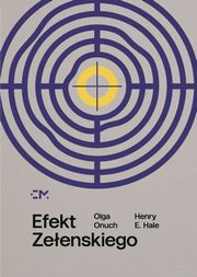 Efekt Zeenskiego, Onuch Olga, Hale Henry E.
