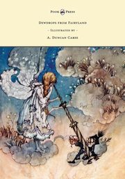 ksiazka tytu: Dewdrops from Fairyland - Illustrated by A. Duncan Carse autor: Scott Lucy M.