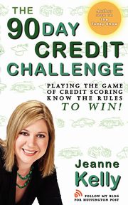 The 90-Day Credit Challenge, Kelly Jeanne