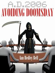 A.D. 2006 Avoiding Doomsday, Bell Ian Hedley