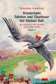 Wunderbare Fahrten und Abenteuer der kleinen Dott., Ramsay Tamara