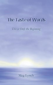The Taste of Words, Lynch Meg