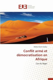 Conflit arm et dmocratisation en afrique, SAIDOU-A