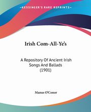Irish Com-All-Ye's, 