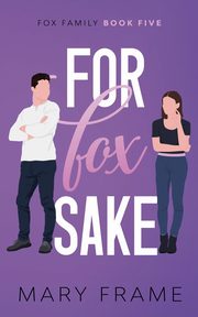 For Fox Sake, Frame Mary