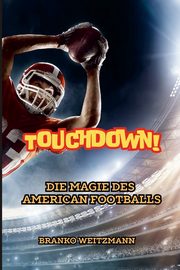 Touchdown!, Weitzmann Branko