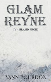 Glam REYNE, Bourdon Yann