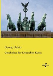 Geschichte der Deutschen Kunst, Dehio Georg