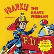 Frankie the Brave Fireman, Roberts Ruth