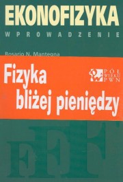 ksiazka tytu: Ekonofizyka Wprowadzenie autor: Mantenga Rosario N., Stanley H.Eugene