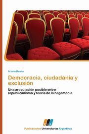 Democracia, Ciudadania y Exclusion, Reano Ariana
